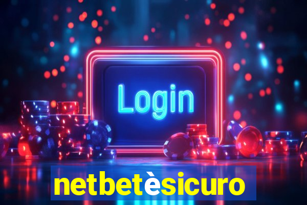 netbetèsicuro