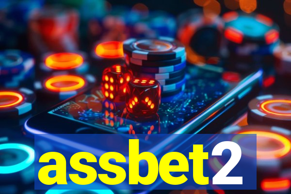 assbet2