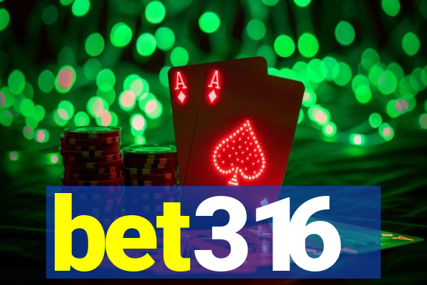 bet316