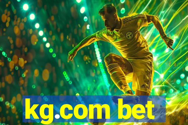 kg.com bet