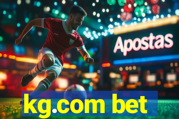 kg.com bet