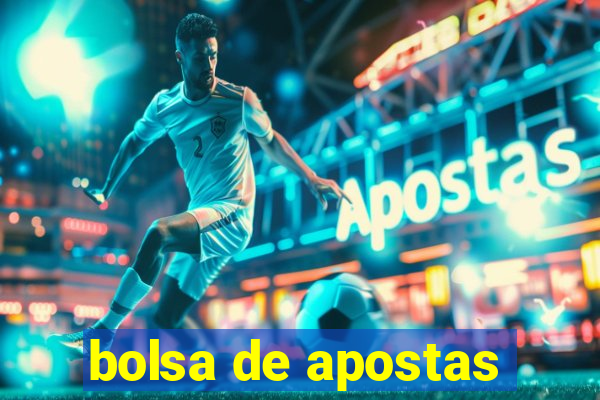 bolsa de apostas