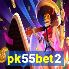 pk55bet2