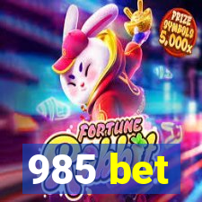 985 bet