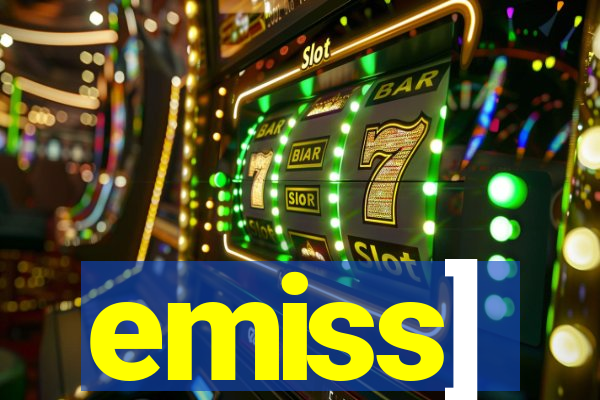 emiss]