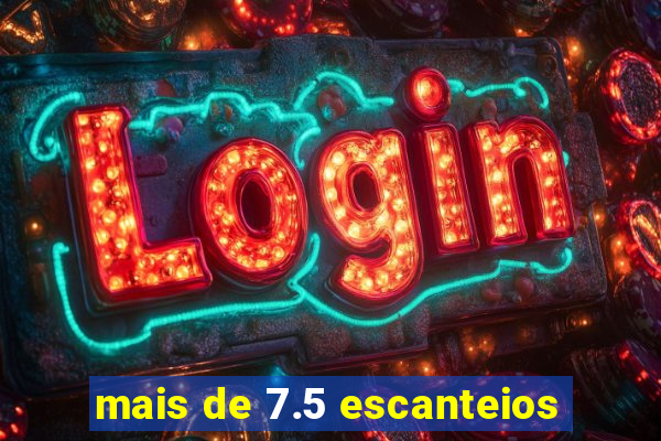 mais de 7.5 escanteios