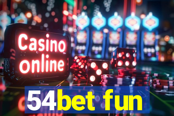 54bet fun