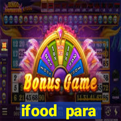 ifood para restaurante login
