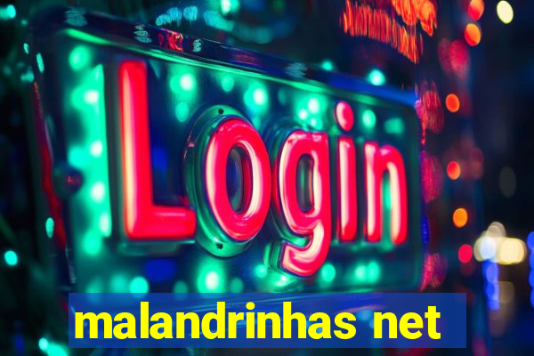 malandrinhas net