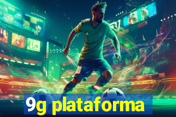 9g plataforma