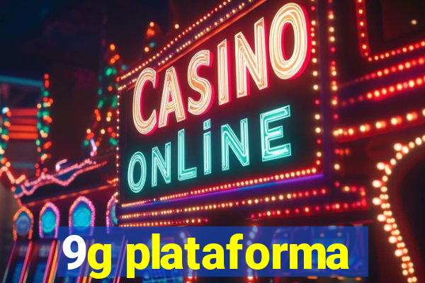9g plataforma