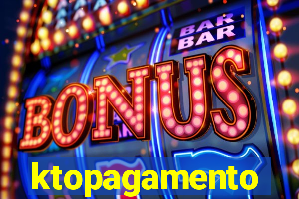 ktopagamento