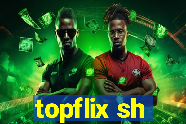 topflix sh