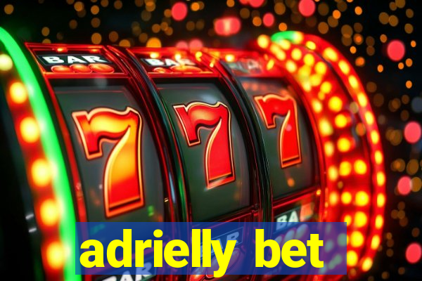 adrielly bet
