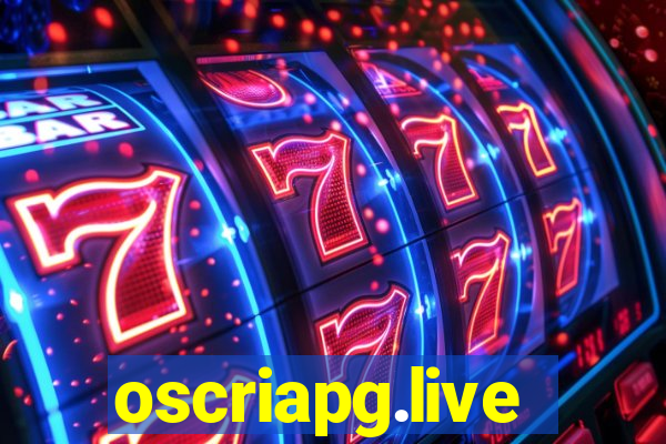 oscriapg.live