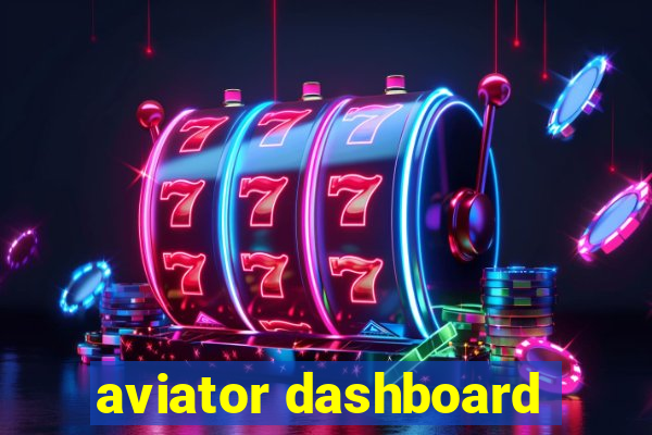 aviator dashboard