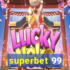 superbet 99