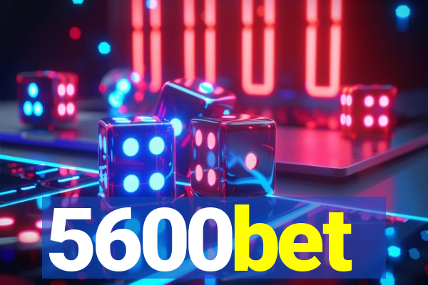 5600bet