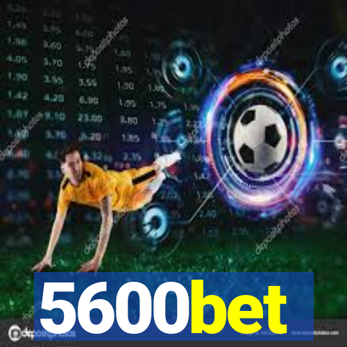 5600bet