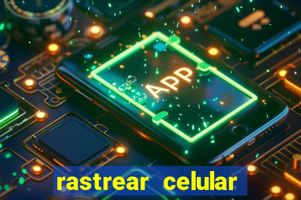 rastrear celular pelo email