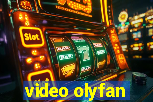 video olyfan