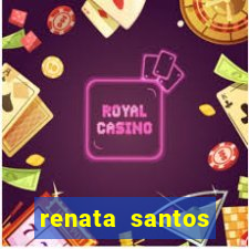 renata santos youtube nua