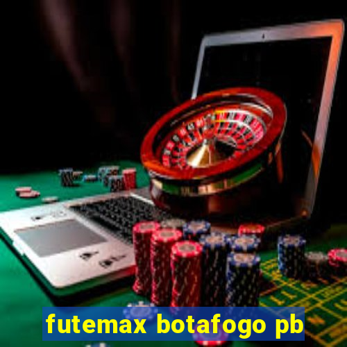 futemax botafogo pb