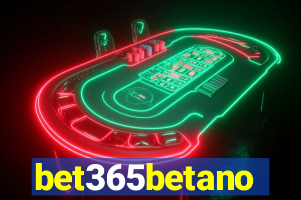 bet365betano