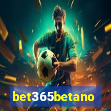 bet365betano
