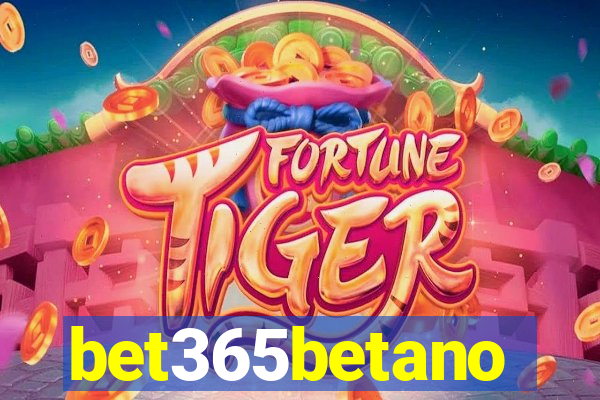 bet365betano