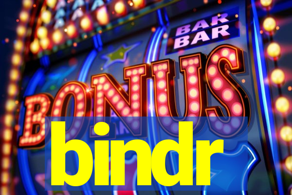 bindr
