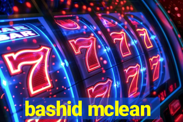 bashid mclean