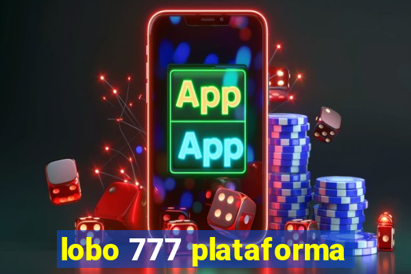 lobo 777 plataforma