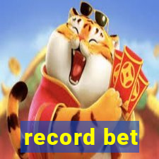 record bet