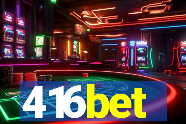 416bet