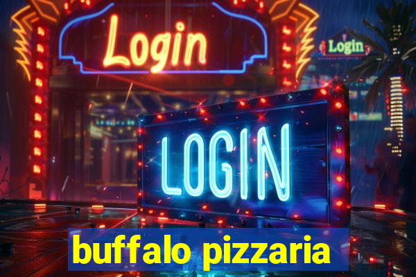 buffalo pizzaria