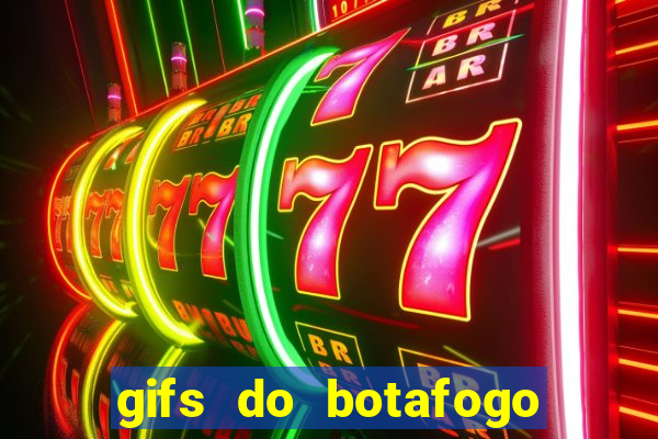 gifs do botafogo para whatsapp