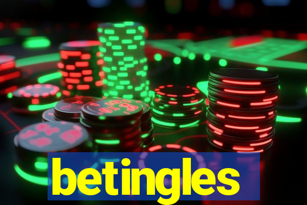 betingles