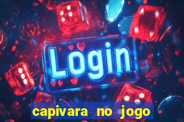 capivara no jogo do bicho