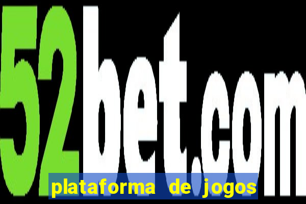 plataforma de jogos de ganhar dinheiro