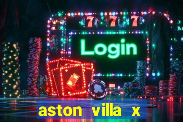 aston villa x liverpool futemax