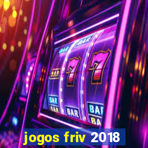 jogos friv 2018