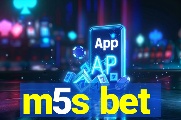 m5s bet