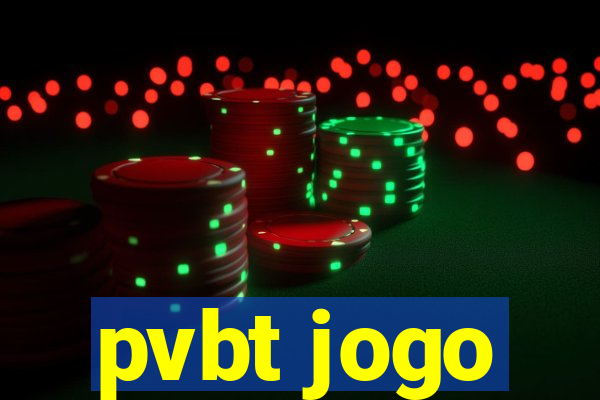 pvbt jogo