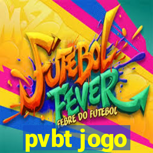 pvbt jogo
