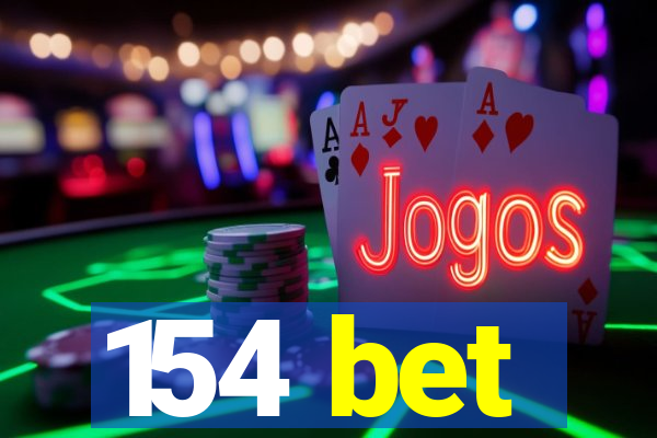 154 bet