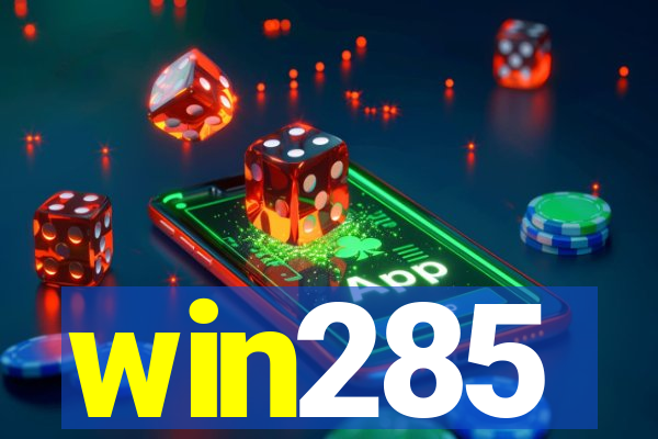 win285