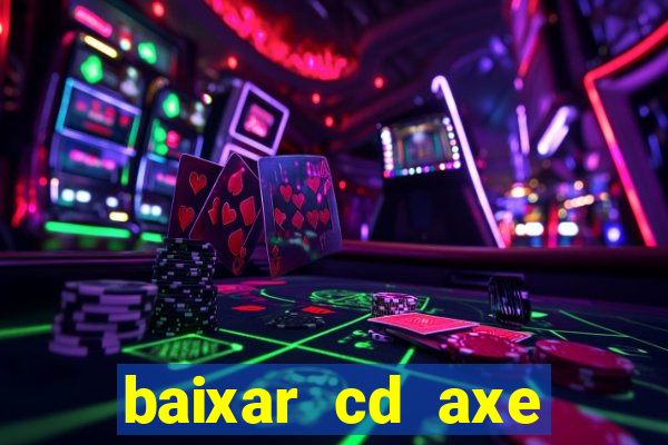baixar cd axe bahia 2000 gratis