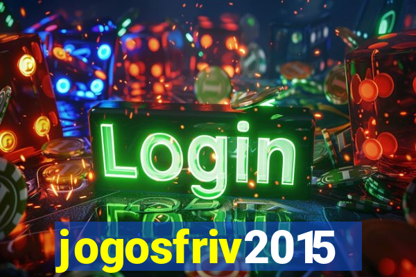 jogosfriv2015