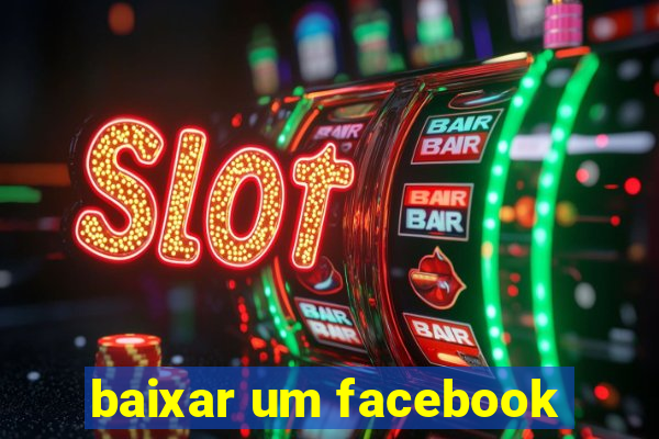 baixar um facebook